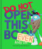Do Not Open This Book Ever by Andy Lee, Heath McKenzie, 9780655232582