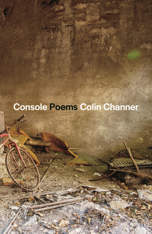 Console (Poems) - 9780374613952 by Colin Channer, 9780374613952