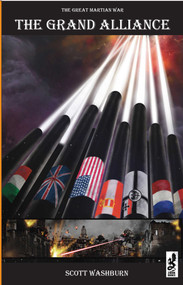 The Great Martian War (The Grand Alliance) by Scott Washburn, 9781958872291