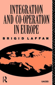 Integration and Co-operation in Europe by Brigid Laffan, 9780415063395