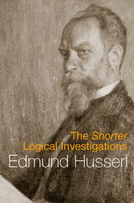The Shorter Logical Investigations - 9780415241922 by Edmund Husserl, Dermot Moran, J.N. Findlay, 9780415241922