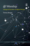 @ Worship (Liturgical Practices in Digital Worlds) - 9780367888558 by Teresa Berger, 9780367888558