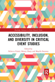 Accessibility, Inclusion, and Diversity in Critical Event Studies - 9781032338897 by Rebecca Finkel, Briony Sharp, Majella Sweeney, 9781032338897