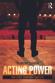 Acting Power (The 21st Century Edition) - 9780415658478 by Robert Cohen, 9780415658478