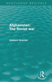 Afghanistan: The Soviet War - 9780415685689 by Ed Girardet, 9780415685689