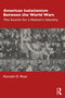 American Isolationism Between the World Wars (The Search for a Nation's Identity) - 9780367742881 by Kenneth D. Rose, 9780367742881