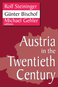 Austria in the Twentieth Century - 9781412808545 by Gino Germani, 9781412808545