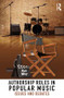 Authorship Roles in Popular Music (Issues and Debates) - 9781138780682 by Ron Moy, 9781138780682
