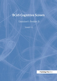 BCoS Cognitive Screen (Examiner's Booklet B (Pack of 15)) by Glyn Humphreys, Wai-Ling Bickerton, Dana Samson, Jane Riddoch, 9781848721104