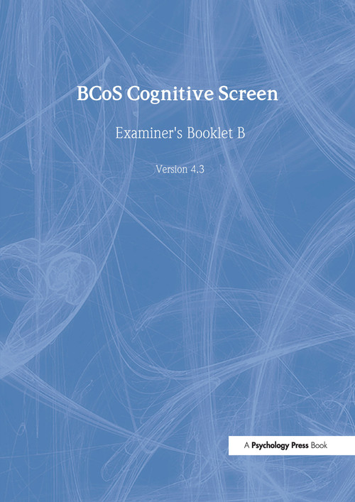 BCoS Cognitive Screen (Examiner's Booklet B (Pack of 15)) by Glyn Humphreys, Wai-Ling Bickerton, Dana Samson, Jane Riddoch, 9781848721104