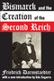 Bismarck and the Creation of the Second Reich - 9781412807838 by Friedrich Darmstaedter, 9781412807838