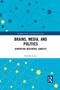 Brains, Media and Politics (Generating Neoliberal Subjects) - 9781032083681 by Rodolfo Leyva, 9781032083681