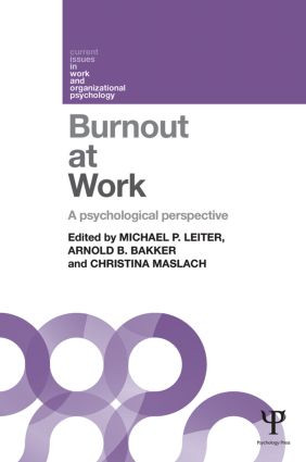 Burnout at Work (A psychological perspective) - 9781848722293 by Michael P. Leiter, Arnold B. Bakker, Christina Maslach, 9781848722293