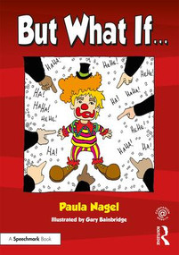 But What If... by Paula Nagel, Gary Bainbridge, 9781909301764