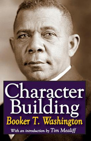 Character Building - 9781412847322 by Booker T. Washington, 9781412847322