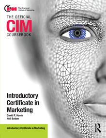 CIM Coursebook Introductory Certificate in Marketing by Neil Botten, David Harris, 9781856175241