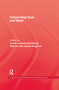 Citizenship East and West by Daniel Warner, Andre Liebich, Jasna Dragovic, 9781138970762