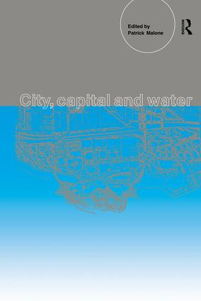 City, Capital and Water by Patrick Malone, 9781138867062