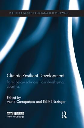 Climate-Resilient Development (Participatory solutions from developing countries) - 9781138928442 by Astrid Carrapatoso, Edith Kürzinger, 9781138928442