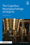 The Cognitive Neuropsychology of Déjà Vu - 9781138696266 by Chris Moulin, 9781138696266