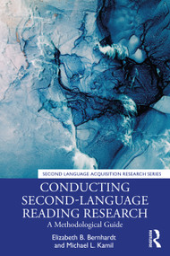 Conducting Second-Language Reading Research (A Methodological Guide) - 9780367725198 by Elizabeth B. Bernhardt, Michael L. Kamil, 9780367725198