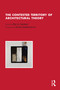 The Contested Territory of Architectural Theory by Elie G. Haddad, 9781032274720