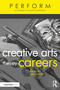 Creative Arts Therapy Careers (Succeeding as a Creative Professional) - 9780367476533 by Sally Bailey, 9780367476533