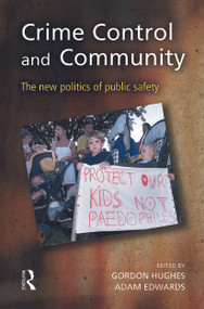 Crime Control and Community - 9780415627559 by Gordon Hughes, Adam Edwards, 9780415627559
