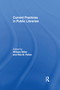 Current Practices in Public Libraries - 9781138990562 by William Miller, Rita M. Pellen, 9781138990562