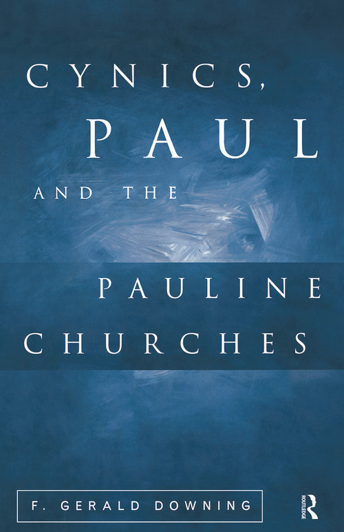 Cynics, Paul and the Pauline Churches - 9780415642804 by F. Gerald Downing, 9780415642804