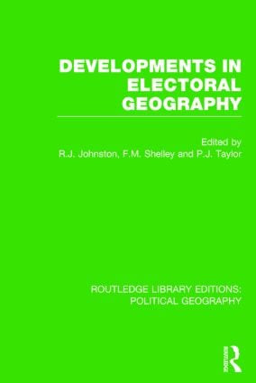 Developments in Electoral Geography - 9781138809956 by Ron Johnston, Fred M. Shelley, Peter J. Taylor, 9781138809956