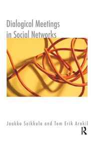 Dialogical Meetings in Social Networks - 9781855754102 by Tom Erik Arnkil, 9781855754102