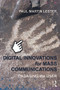 Digital Innovations for Mass Communications (Engaging the User) by Paul Martin Lester, 9780415662949