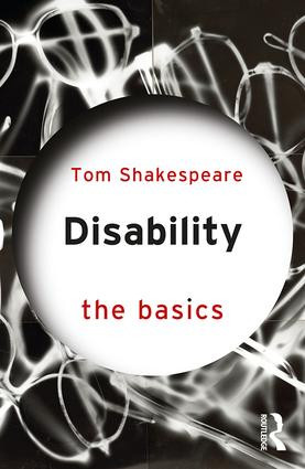 Disability (The Basics) - 9781138651395 by Tom Shakespeare, 9781138651395