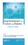 Drug Development for Cancer and Diabetes (A Path to 2030) - 9781774634936 by K. Saravanan, Chukwuebuka Egbuna, Horne Iona Averal, S. Kannan, S. Elavarasi, Bir Bahadur, 9781774634936