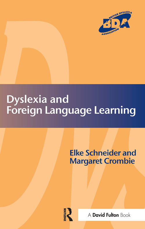 Dyslexia and Foreign Language Learning - 9781853469664 by Elke Schneider, Margaret Crombie, 9781853469664