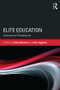Elite Education (International perspectives) by Claire Maxwell, Peter Aggleton, 9781138799615