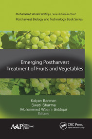 Emerging Postharvest Treatment of Fruits and Vegetables - 9781774633991 by Kalyan Barman, Swati Sharma, Mohammed Wasim Siddiqui, 9781774633991
