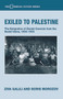 Exiled to Palestine (The Emigration of Soviet Zionist Convicts, 1924-1934) by Ziva Galili, Boris Morozov, 9780415647694