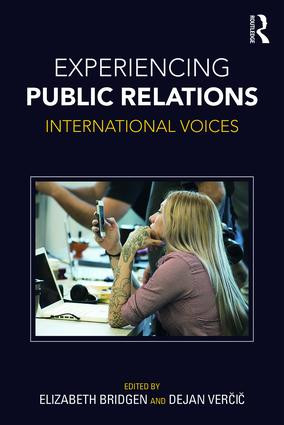 Experiencing Public Relations (International Voices) - 9781138632448 by Elizabeth Bridgen, Dejan Verčič, 9781138632448