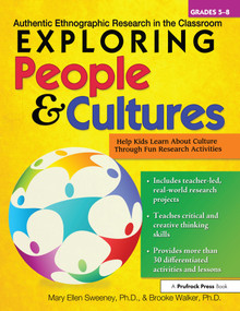 Exploring People and Cultures (Authentic Ethnographic Research in the Classroom (Grades 5-8)) by Mary Ellen Sweeney, Brooke Walker, 9781593639570