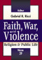 Faith, War, and Violence - 9781412854993 by Gabriel R. Ricci, 9781412854993