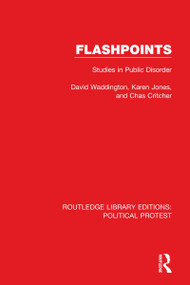 Flashpoints (Studies in Public Disorder) - 9781032042497 by David Waddington, Karen Jones, Chas Critcher, 9781032042497