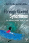 Foreign Accent Syndromes (The stories people have to tell) by Jack Ryalls, Nick Miller, 9781848721531