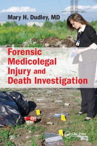 Forensic Medicolegal Injury and Death Investigation - 9781032097688 by Mary H. Dudley, M.D., 9781032097688