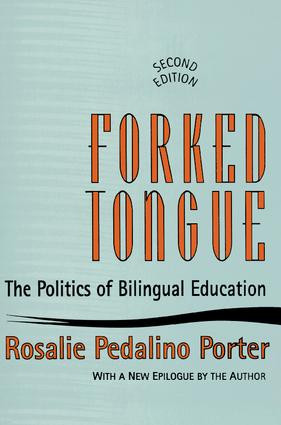 Forked Tongue (The Politics of Bilingual Education) - 9781560008811 by Rosalie Pedalino Porter, 9781560008811
