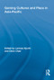 Gaming Cultures and Place in Asia-Pacific - 9780415535892 by Larissa Hjorth, Dean Chan, 9780415535892