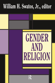 Gender and Religion by Jr. Swatos, 9781560006992