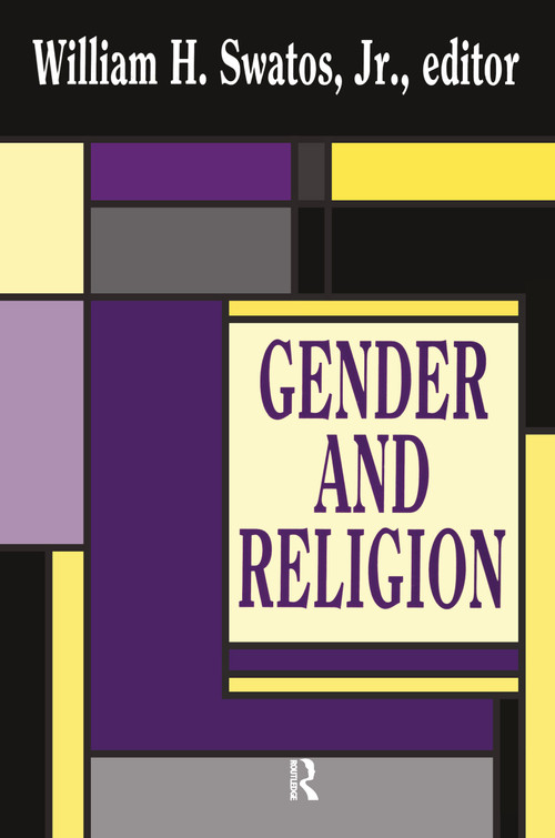 Gender and Religion by Jr. Swatos, 9781560006992