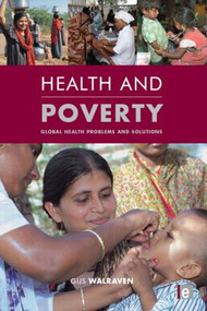 Health and Poverty (Global Health Problems and Solutions) - 9781849711814 by Gijs Walraven, 9781849711814